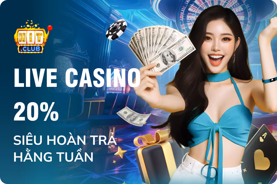 Siêu Hoàn Trả Hằng Tuần Cho Người Chơi Live Casino